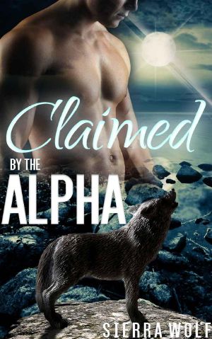 [Mate of the Alpha 02] • Claimed by the Alpha